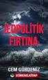 Jeopolitik Fırtına