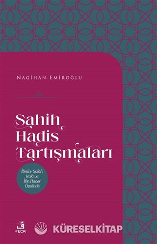 Sahih Hadis Tartışmaları