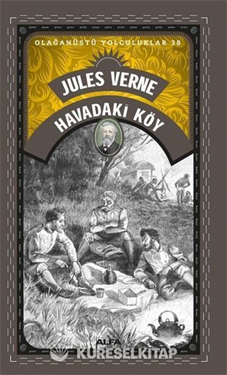 Havadaki Köy / Olağanüstü Yolculuklar 38