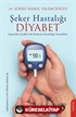 Şeker Hastalığı (Diyabet)