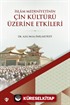 İslam Medeniyetinin Çin Kültürü Üzerine Etkileri