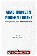 Arab Image In Modern Turkey