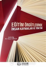 Eğitim Örgütlerinde İnsan Kaynakları ve Yönetimi