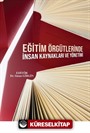 Eğitim Örgütlerinde İnsan Kaynakları ve Yönetimi