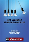 Her Yönüyle Sürdürülebilirlik