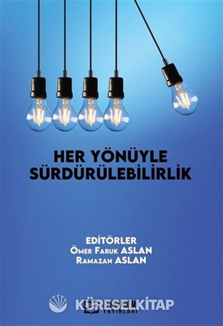 Her Yönüyle Sürdürülebilirlik