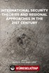 International Security Theories And Regional Approaches In The 21st Century