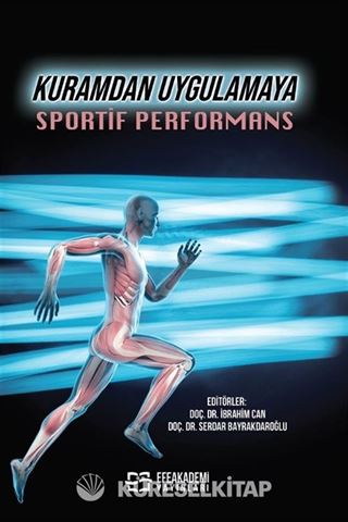 Kuramdan Uygulamaya Sportif Performans