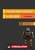 Pazarlama Türleri ve Bilişim