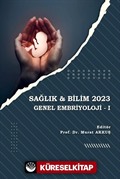 Sağlık - Bilim 2023: Genel Embriyoloji -I