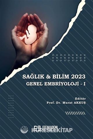 Sağlık - Bilim 2023: Genel Embriyoloji -I
