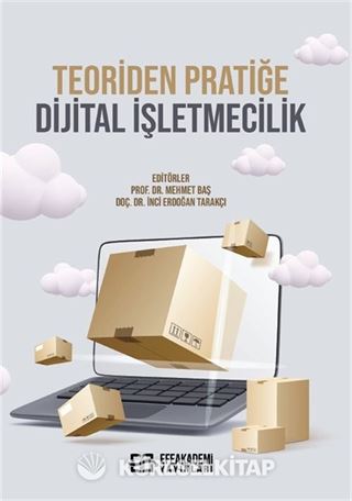 Teoriden Pratiğe Dijital İşletmecilik