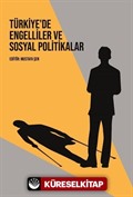 Türkiye'de Engelliler ve Sosyal Politikalar