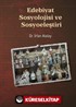 Edebiyat Sosyolojisi ve Sosyoeleştiri