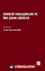Liderlik Yaklaşımları ve Öne Çıkan Liderler