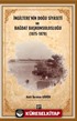 İngiltere'nin Doğu Siyaseti ve Bağdat Başkonsolosluğu (1875 -1879)