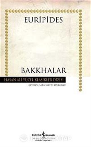 Bakkhalar (Ciltsiz)