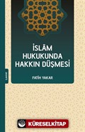 İslam Hukukunda Hakkın Düşmesi