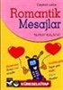 Cepten Cebe Romantik Mesajlar