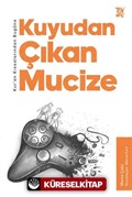 Kuyudan Çıkan Mucize / Kur'an Kıssalarından Bugüne