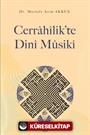 Cerrahîlik'te Dinî Mûsikî