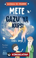 Evliyalar İle Yolculuk / Mete Cazu'ya Karşı