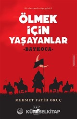 Ölmek İçin Yaşayanlar