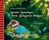 Uykudan Uyanamayan Minik Yediuyurun Hikayesi (Karton Kapak)