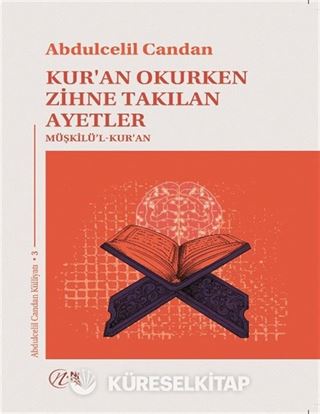 Kur'an Okurken Zihne Takılan Ayetler Müşkilü'l-Kur'an