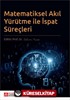 Matematiksel Akıl Yürütme ile İspat Süreçleri