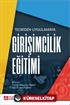 Teoriden Uygulamaya Girişimcilik Eğitimi