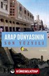 Arap Dünyasının Son Yüzyılı