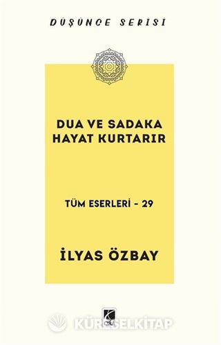 Dua ve Sadaka Hayat Kurtarır