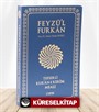 Feyzü'l Furkan Tefsirli Kur'an-ı Kerim Meali (Orta Boy - İnce Cilt) Lacivert