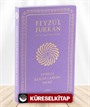 Feyzü'l Furkan Kur'an-ı Kerîm ve Tefsirli Meali (Büyük Boy - Mushaf ve Meal - İnce Cilt) Lacivert