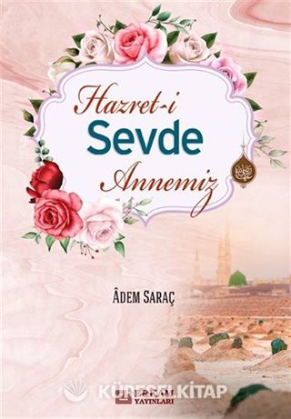Hz. Sevde Annemiz
