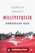 Geçmişten Günümüze Milliyetçilik