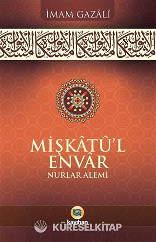 Mişkatû'l Envar Nurlar Alemi