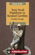 Yeni Nesil Popülizm ve Kentsel Gerilim