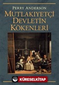 Mutlakıyetçi Devletin Kökenleri