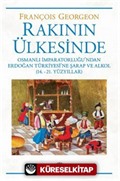 Rakının Ülkesinde