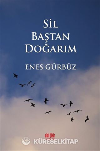 Sil Baştan Doğarım