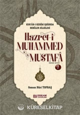Hazreti Muhammed Mustafa 1 (Mekke Devri ) (Ciltli)