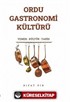 Ordu Gastronomi Kültürü