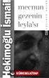 Mecnun Gezenin Leyla'sı