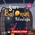 Sarı Balonun Yolculuğu