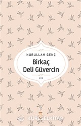 Birkaç Deli Güvercin