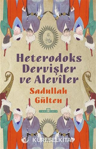 Heterodoks Dervişler ve Alevîler