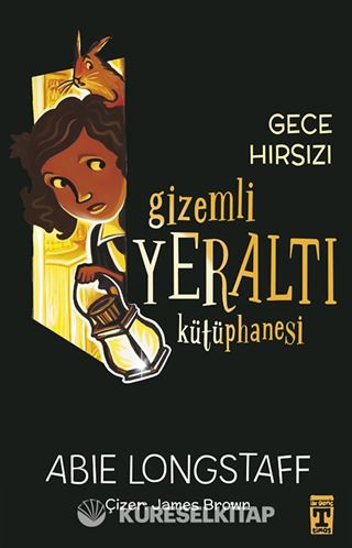 Gizemli Yeraltı Kütüphanesi 3 / Gece Hırsızı