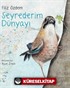 Seyrederim Dünyayı (Karton Kapak)